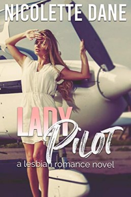 Lady Pilot_ A Lesbian Romance Nove (10616)