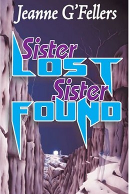 Sister Lost, Sister Found (Taelach Sisters, #2) (10202)