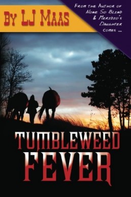 Tumbleweed Fever