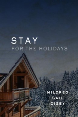 Stay for the Holidays (Stay #2) (13656)