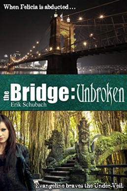 The Bridge: Unbroken (The Bridge, #3) (8071)