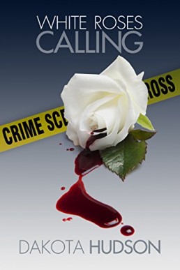 White Roses Calling (Duty to the Heart, #1) (9786)