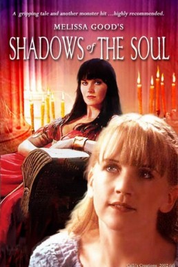 Shadows of the Soul  (Xena the Merciless, #1) (10092)