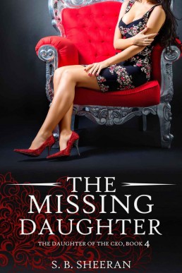 The Missing Daughter (The Daughter of The CEO, #4) (13940)