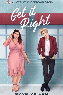 Get It Right (Love at Knockdown #1)