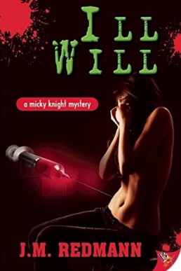 Ill Will  (Micky Knight #7)