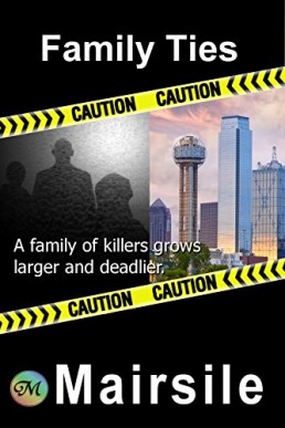 Family Ties Serial Killer Series Book 4) (9387)