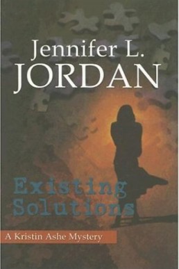 Existing Solutions (Kristin Ashe Mystery Series #2) (9648)