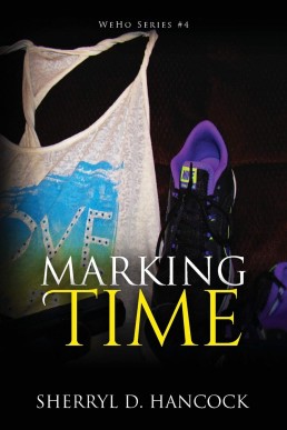 Marking Time (WeHo #4)