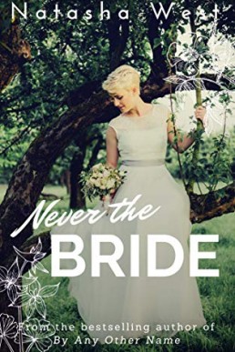 Never the Bride (7442)