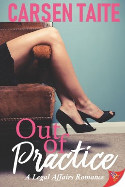 Out of Practice (Legal Affairs, #2) (6102)