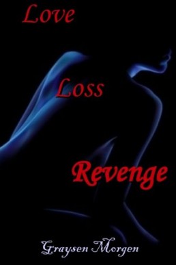 Love Loss Revenge (8822)