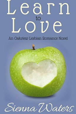 Learn to Love (Oakview, #5) (7490)