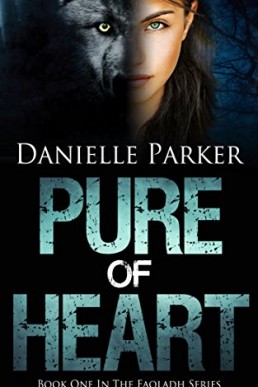 Pure of Heart (Faoladh Series Book 1) (8650)