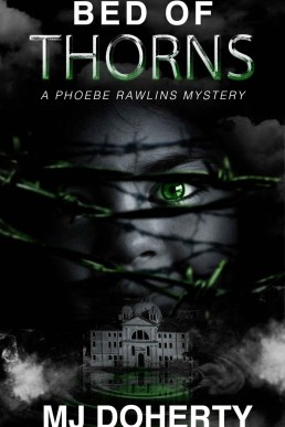 Bed of Thorns (Phoebe Rawlins Mysteries #2) (12331)