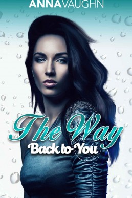 The Way Back to You