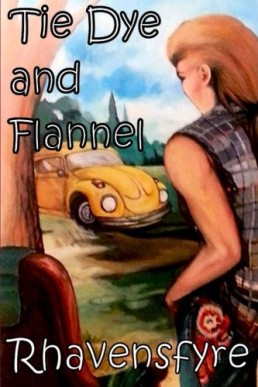 Tie Dye and Flannel (Chase And Rowan Series #0.5)  (8329)