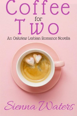 Coffee for Two (Oakview, #1) (12724)