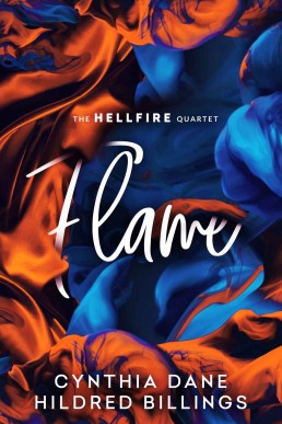 Flame (The Hellfire Quartet #4) (12483)