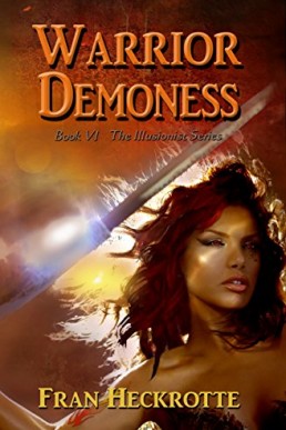 Warrior Demoness (Illusionist #6) (9893)