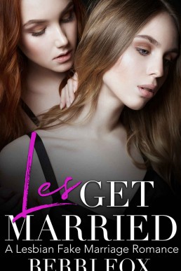 Les Get Married: A Fake Marriage Lesbian Romance