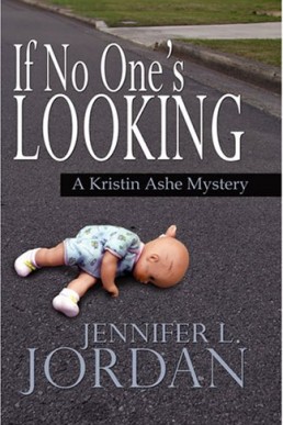 If No One's Looking (Kristin Ashe Mystery Series #7) (9647)