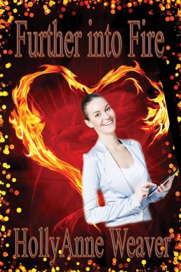 Further Into Fire  (Into Fire #2) (14094)