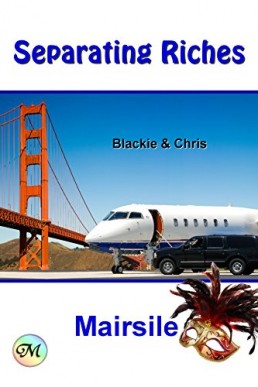 Separating Riches (Blackie & Chris #3) (9398)