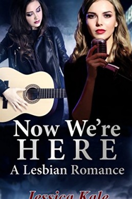 Now We're Here (Play Me a Song, #2) (9626)