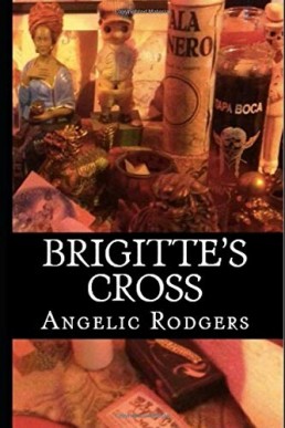 Brigitte's Cross (The Olivia Chronicles #2)