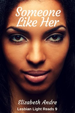 Someone Like Her (Lesbian Light Reads 9) (10412)