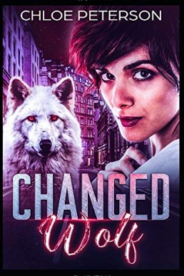 Changed Wolf: A Wolf Shifter Fated Mate Paranormal Lesbian Romance (Whiteheart Clan #3)