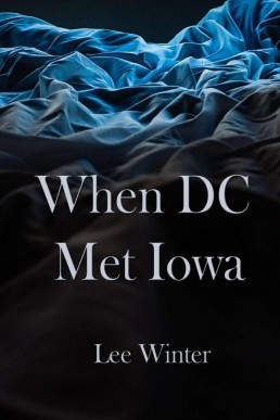 When DC Met Iowa