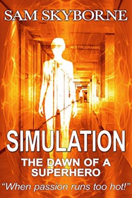 Simulation: The Dawn of a Superhero