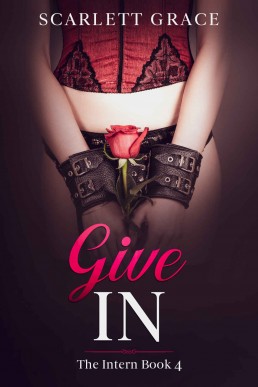 Give In: The Intern Book 4