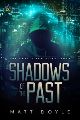 Shadows of the Past (The Cassie Tam Files #4)