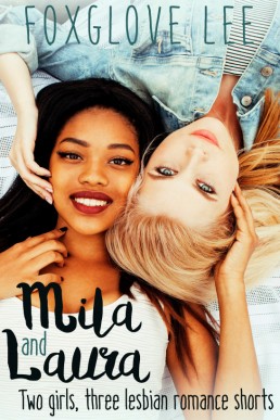 Mila and Laura  (Mila and Laura #1-3)