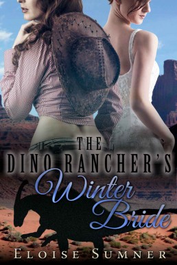 The Dino Rancher's Winter Bride