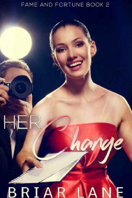 Her Change (Fame and Fortune #2)