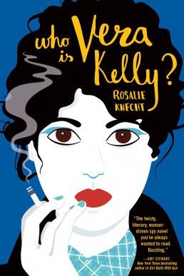 Who Is Vera Kelly? (Vera Kelly #1)