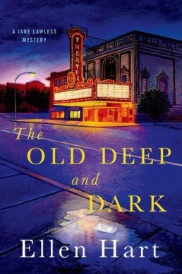 The Old Deep and Dark (Jane Lawless #22)