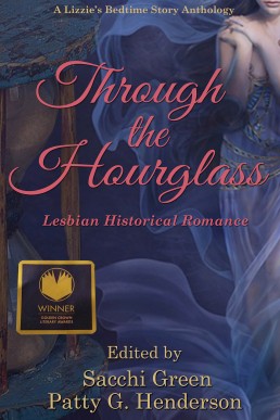 Through the Hourglass: Lesbian Historical Romance (Lizzie's Bedtime Stories #2)