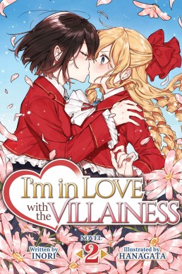 I'm in Love with the Villainess (Light Novel) (#2)