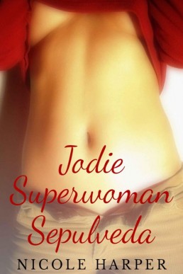 Jodie Superwoman Sepulveda