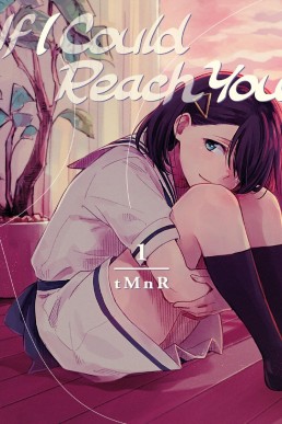 If I Could Reach You, Vol. 1