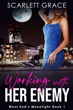 Working With Her Enemy (West End's Moonlight Book 1)