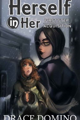 Herself in Her: Acquisition