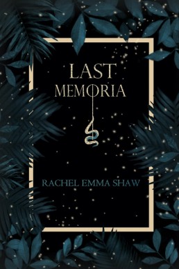 Last Memoria (Memoria Duology #1)