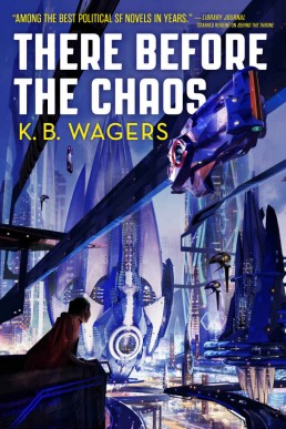 There Before the Chaos (The Farian War #1)