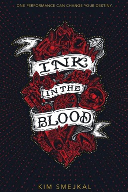 Ink in the Blood (Ink in The Blood #1)